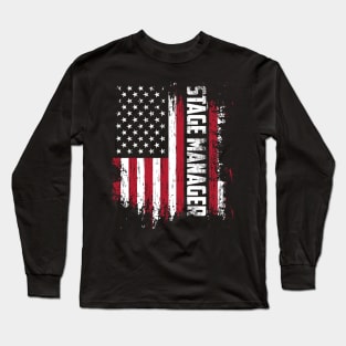 Stage Management: Official Stage Manager USA Flag Long Sleeve T-Shirt